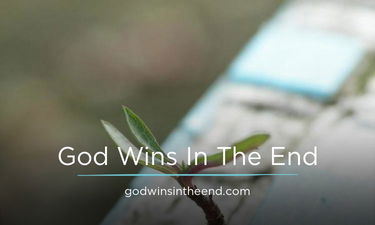 GodWinsInTheEnd.com - Creative brandable domain for sale
